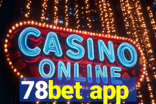 78bet app